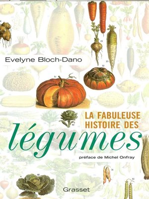 cover image of La fabuleuse histoire des légumes